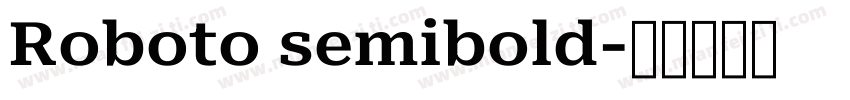 Roboto semibold字体转换